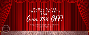 Enter to Win Theatre Tickets at over 75% Off!
